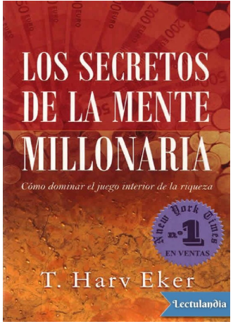 DESCARGAR LOS SECRETOS DE LA MENTE MILLONARIA PDF