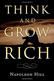 Think and Grow Rich by Napoleon Hill